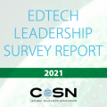 CoSN 2021 EdTech Leadership Survey Report